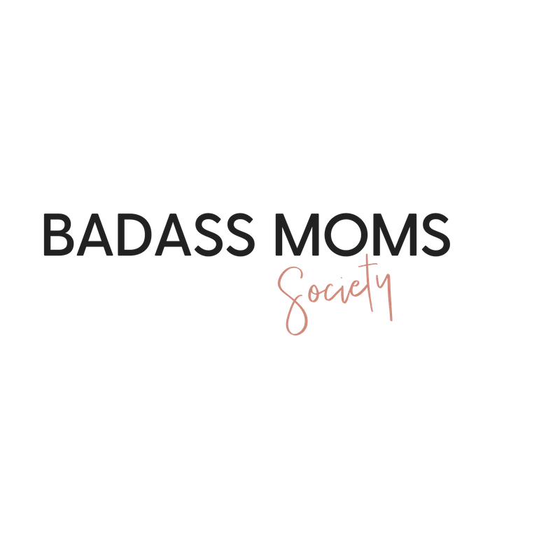 Badass Moms Society